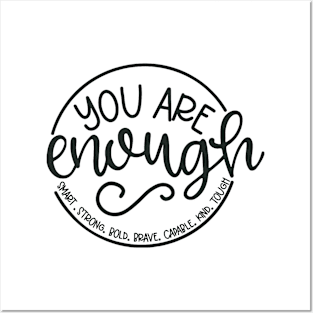 You Are Enough Posters and Art